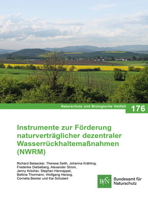 cover image of Instrumente zur Förderung naturverträglicher dezentraler Wasserrückhaltemaßnahmen (NWRM)